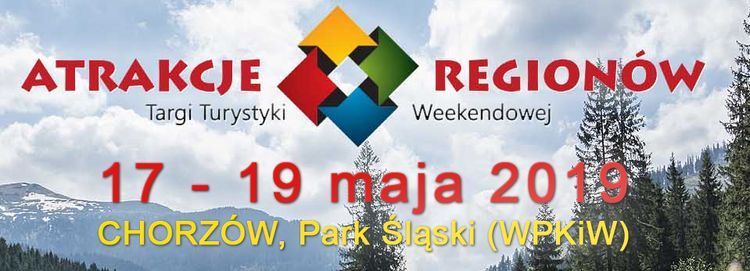Targi Turystyki Weekendowej Chorzów/ Park Śląski 17-19.05.2019, Targi Turystyki Weekendowej