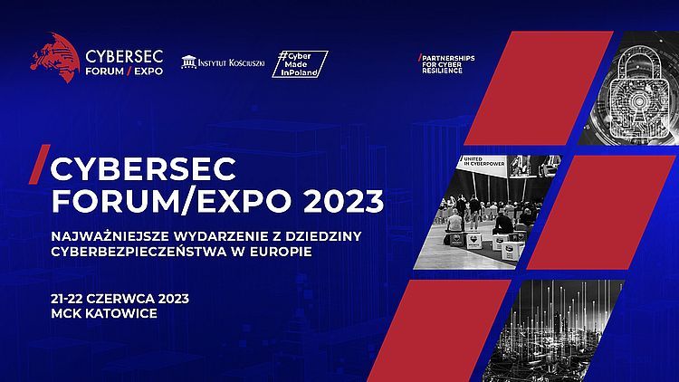 Cybersec Forum/EXPO 2023 - kluczowe rozmowy o cyberbezpieczeństwie oraz największe targi EXPO już w czerwcu w Katowicach, 