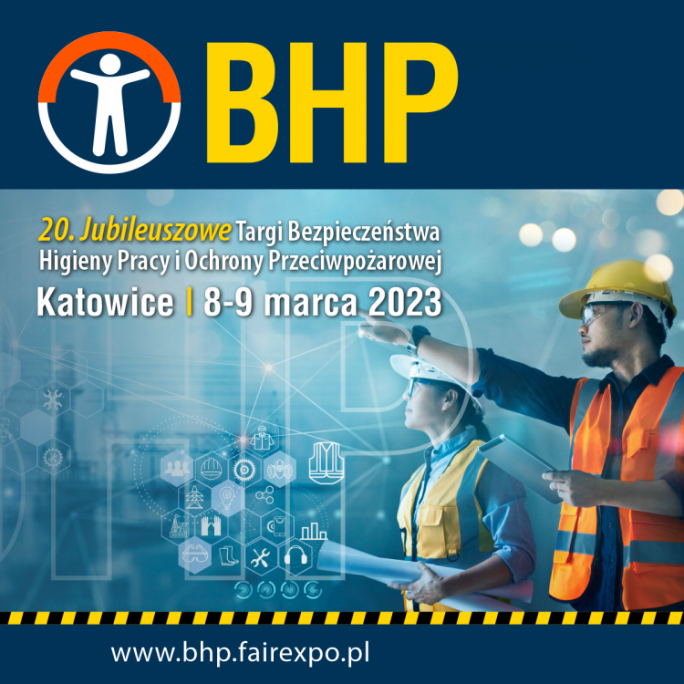 20. Targi Bezpieczeństwa, Higieny Pracy i Ochrony Przeciwpożarowej BHP 2023 Katowice, 