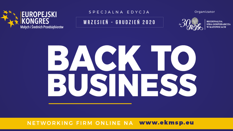 Back to Business – zbliża się kolejny Europejski Kongres MŚP, 