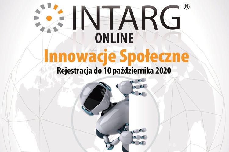 Targi innowacji INTARG® w wersji specjalnej – możesz się zgłosić, 