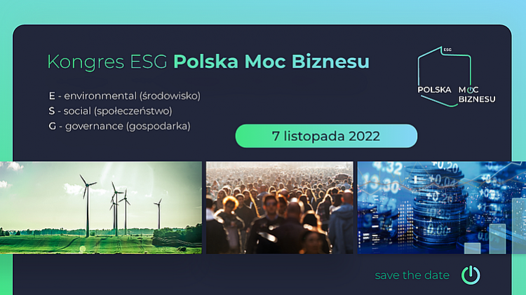 Zapraszamy na Kongres ESG - Polska moc biznesu. Promocyjne bilety dostępne, 