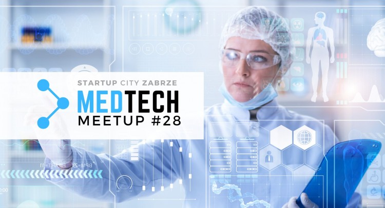 MedTech Meetup #28  już 22 listopada w Arenie Zabrze, Materiały prasowe