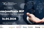 Rozwiń swój biznes za granicą - RIG w Katowicach zaprasza na konferencję, Materiały prasowe