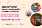 Piknik Firm Członkowskich RIG już 15 czerwca w Zabrzu, 
