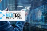 MedTech Meetup #26  już 6 lipca w Arenie Zabrze, 