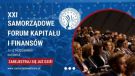 XXI Samorządowe Forum Kapitału i Finansów w Katowicach już w październiku